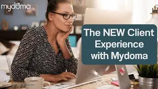 Mydoma's New Client Experience