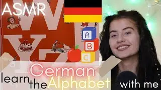 ASMR learn the GERMAN ALPHABET and pronunciation with me from scratch FOR BEGINNERS
