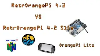 OrangePi Lite - RetrorangePi 4.3 Vs RetrorangePi 4.2 Slim
