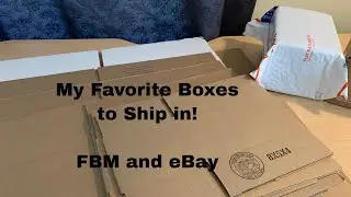 My Favorite Boxes for E-Commerce Shipping - Amazon FBA, FBM, and eBay