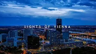 Lights of Vienna | 4K