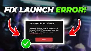 Valorant Failed To Launch, Something Unusual Happened Fix!