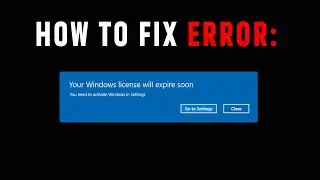 How to fix: Your windows license will expire Soon | windows license error | windows 10