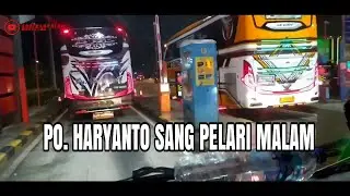 PO. HARYANTO Sang Pelari Malam / Toll Semarang - Batang