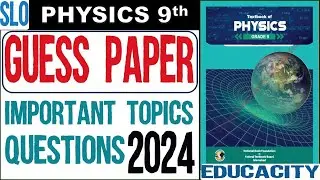9th Physics | Guess Paper | Class 9 Physics New Book Guess Paper Important Questions | 