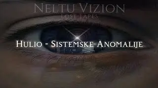 Hulio - Sistemske Anomalije (Official Lyric Video)