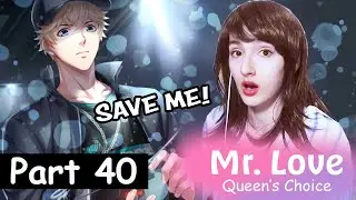 TRAPPED【MR LOVE - QUEEN'S CHOICE】pt40