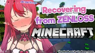【MINECRAFT】Coping with Minecraft ZenLoss
