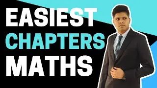 Easy Maths Chapters (For Class 9/10th JEE Aspirants) | Kalpit Veerwal