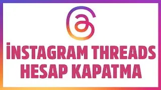 İnstagram Threads Hesap Kapatma