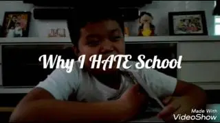 Why I HATE School