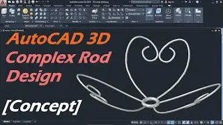 AutoCAD 3D - Complex Rod Design Concept