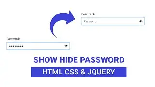 Password Show Hide Using Html Css And Jquery | How To Make Show Hide Password Input With Jquery