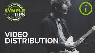 Developing A Digital Strategy For Video Distribution | Symple Tips