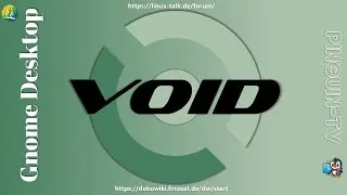 Void Linux basis Installation mit Gnome-Desktop