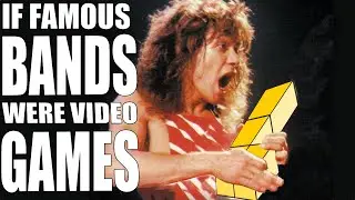 If famous bands were video games (w/ tabs)