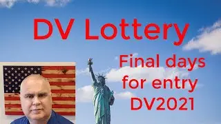 DV lottery || Final days for DV2021