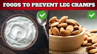 6 Natural Foods That Stop Leg Cramps INSTANTLY!