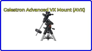 Review: Celestron Advanced VX Mount (AVX). First Look.