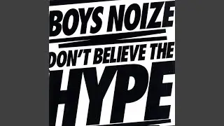 Dont Believe The Hype