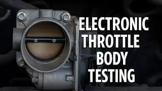 HOW TO TEST A ELECTRIC THROTTLE BODY VALVE AND RELAY  TUTORIAL