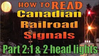 Part II Reading Canadian Railroad CTC signals
