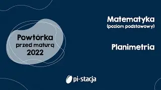 #7 Przygotowanie do matury 2022 z matematyki (poziom podstawowy)