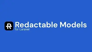 Redact Fields in Laravel Models