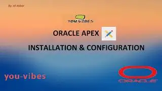 Oracle Apex 19.2 Installation & Configuration | Oracle Apex Tutorial 01