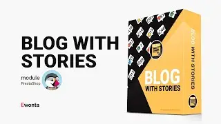 Blog With Stories - Module for CMS PrestaShop
