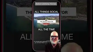 SoCal Celebrity Homes - Available Right Now!