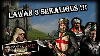 STRONGHOLD CRUSADER EXTREME - VS 3 VERY HARD
