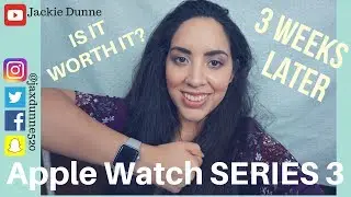 Apple Watch Series 3 | 3 weeks later