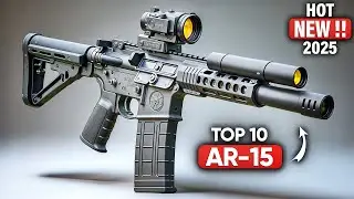 TOP 10 Best AR-15 Rifles of 2025 Worldwide: Who Wins the New #1 Spot?