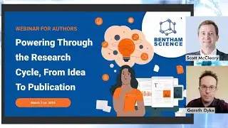 Powering Through the Research Cycle, from Idea to Publication | Bentham Science Webinar