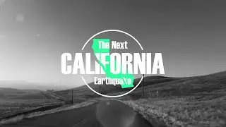 The Next California Earthquake - Documentary Trailer