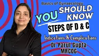 D & C | Steps | Indications complications viva in gynaecology