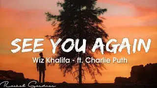 Wiz Khalifa - See You Again ft. Charlie Puth (Lyrics)