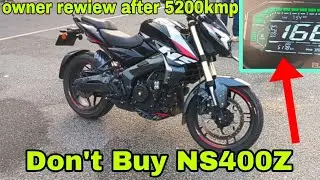 Don't Buy ? NS400Z Owner rewiew after 5200kmp