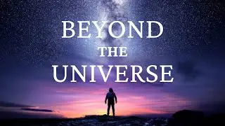 Beyond The Universe  - Space Documentary 2022