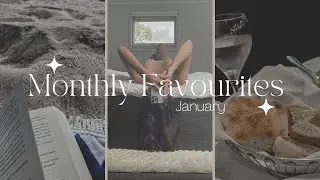 Monthly Favourites • January