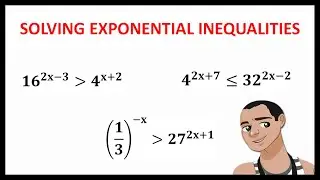 SOLVING EXPONENTIAL INEQUALITIES || GENERAL MATHEMATICS