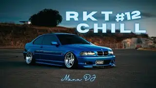 RKT CHILL #12 | ENGANCHADO 2K23 - MANU DJ