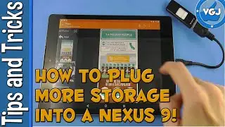 Nexus 9 Tips and Tricks - How to Expand Storage Capacity