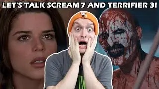 SCREAM 7, TERRIFIER 3, NIGHTMARE REBOOT - LIVE HORROR MOVIE TALK!