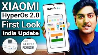 XIAOMI HyperOs 2.0 INDIA UPDATE | HyperOs 2.0 Beta Registration Begins