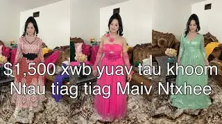 Maiv ntxhee $1,500 xwb yuav tau khoom ntau tiag tiag