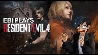 [Resident Evil 4] Halloween Playthrough with Ebi (Part 2)