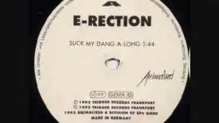 E-rection - Suck My Dang-a-long (1992)