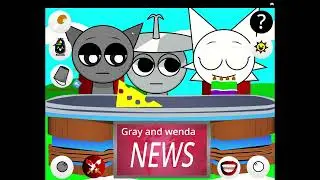 Sprunki  Talking Gray & Wenda News funny